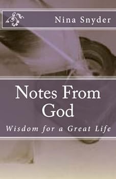 Paperback Notes From God: Wisdom for a Great Life Book