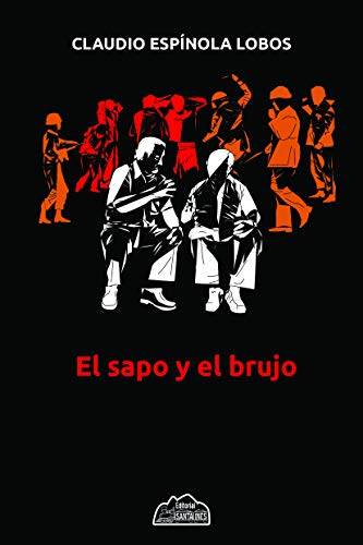 El sapo y el brujo (Spanish Edition)