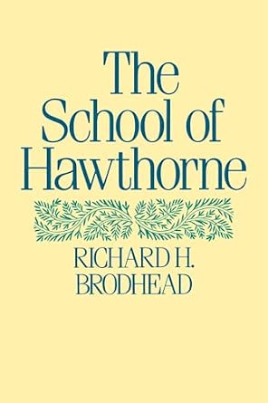 The School of Hawthorne Reprint Edition-Wow! eBook