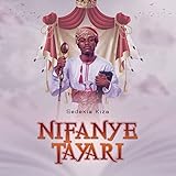  Nifanye Tayari