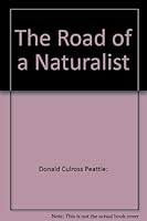 The Road Of A Naturalist B001QWWGFS Book Cover
