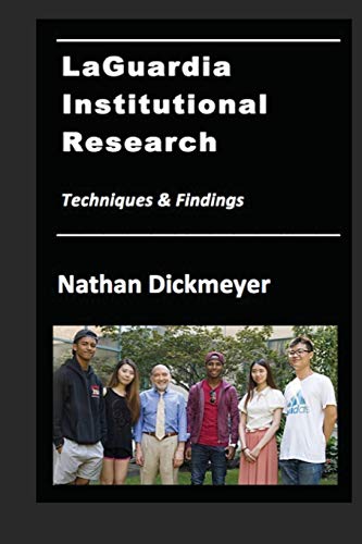 LaGuardia Institutional Research: Techniques and Findings
