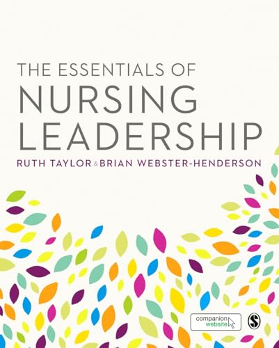 The Essentials Of Nursing Leadership