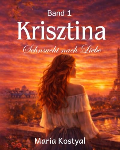 Krisztina: Sehnsucht nach Liebe
