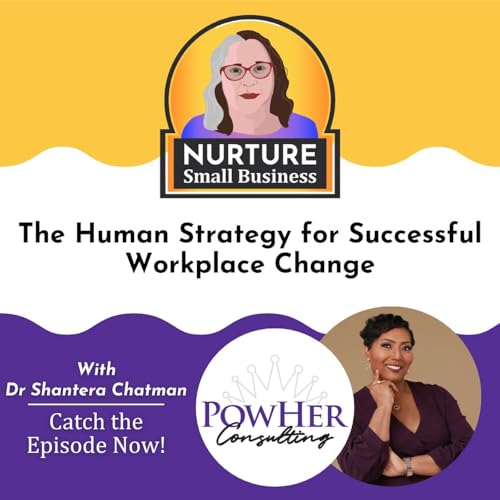 The Human Strategy for Successful Workplace Change