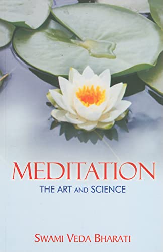 Meditation: The Art And Science