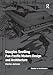 Produktbild Douglas Snelling: Pan-Pacific Modern Design and Architecture (Ashgate Studies in Architecture)