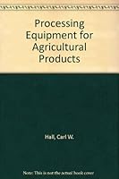 Processing Equipment for Agricultural Products 0870551213 Book Cover
