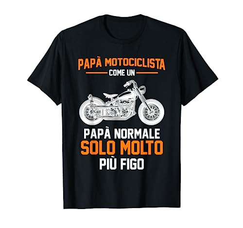 Papá Motociclista Moto Motocicletta Maglietta