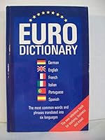 European Dictionary: French-English-German-Spanish-Italian-Portuguese 357680000X Book Cover
