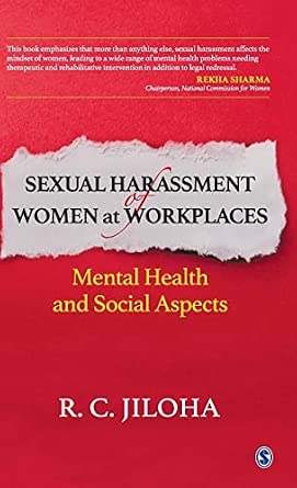 Buy SEXUAL HARASSMENT OF WOMEN AT WORKPLACES : MENTAL HEALTH AND SOCIAL ...