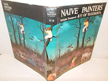 Hardcover Naive Painters of Yugoslavia Book
