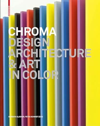 Chroma: Design, Architecture and Art in Color New Edition book cover