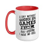 A Day Without Sandbox RPG Games Funny Video Gaming Gamer Ceramic Mug, Red/White, 15oz