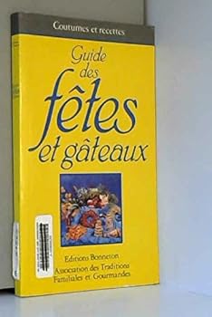 Paperback Guide des fêtes et gâteaux Book