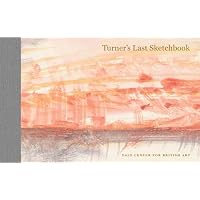 Turner's Last Sketchbook