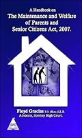 A Handbook On The Maintenance & Welfare of Parents and Senior Citizens Act, 2007. 9350230801 Book Cover