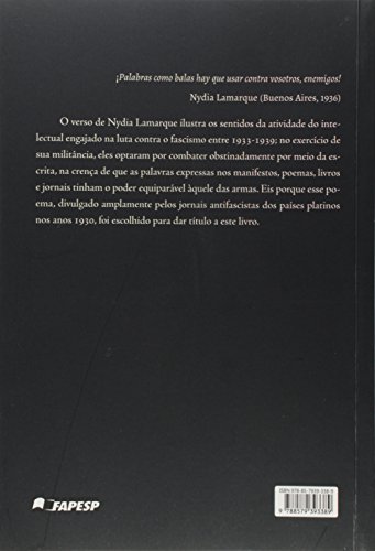 Palavras Como Balas: Imprensa e Intelectuais Antifascistas no Cone Sul (1933-1939)