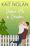 Dance Me A Dream (Wishful Romance Book 7)