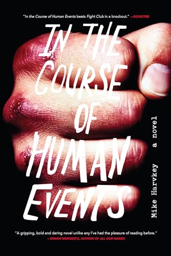 In The Course of Human Events: A Novel