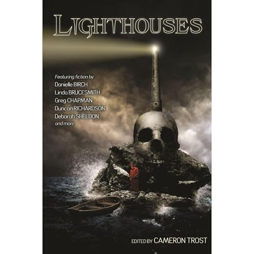 Lighthouses Audiolibro Por Cameron Trost, Greg Chapman, Duncan Richardson, Mark McAuliffe, Danielle Birch, Matthew Wilson, B.