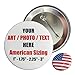 Custom Pins, Buttons - Your Picture, Artwork or Logo - Pinback Badges Personalized (3" INCH)