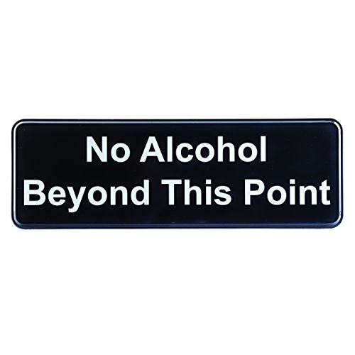 Tablecraft Products 394561 Sign, No Alcohol Beyond This Point, 3X9 Inches #TOP9