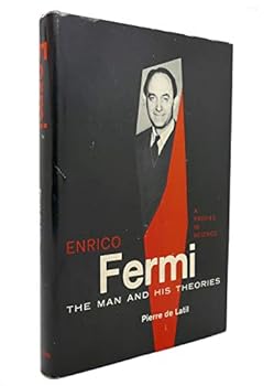 Hardcover Enrico Fermi; the Man and His Theories Book