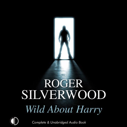 Wild About Harry Audiolivro Por Roger Silverwood capa