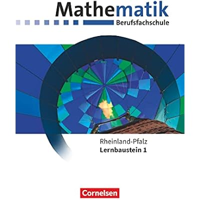Mathematik - Berufsfachschule. Lernbaustein 1 - Rheinland-Pfalz - Sch&uuml;lerbuch