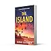 The Island: The best new psychological thriller novel for fall 2024 with shocking twists, from the author of Stranded (The Thriller Collection) (Book 6)