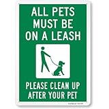 SmartSign 'All Pets Must Be On A Leash Please Clean Up After Your Pet' Metal Sign with Dog on Leash Symbol, 14 x 10 inch, 40 mil Laminated Rustproof Aluminum, Green and White, Made in USA