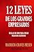 12 Leyes de los Grandes Empresarios (Timeless Wisdom Collection) (Spanish Edition)