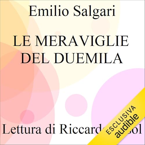 Le meraviglie del Duemila Audiolivro Por Emilio Salgari capa
