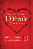 Thriving Despite A Difficult Marriage