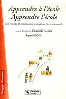 APPRENDRE A L'ECOLE - APPRENDRE L'ÉCOLE 2850085995 Book Cover