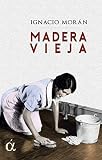  Madera vieja
