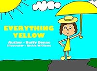Everything Yellow 1949002101 Book Cover