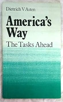 Paperback America's Way: The Tasks Ahead Book