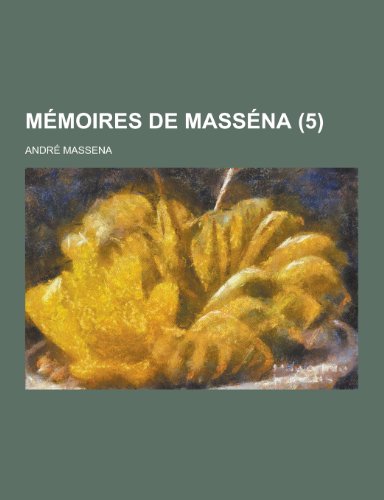 Preisvergleich Produktbild Memoires de Massena (5)