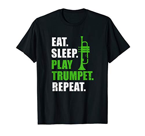 Eat Sleep Play Trumpet Repeat Funny Trumpet Player T-Shirt