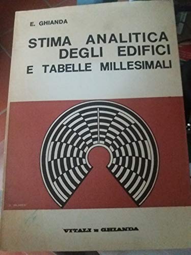 Stima analitica degli edifici e tabelle millesim