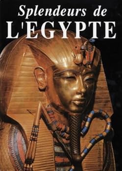 Hardcover Splendeurs de l'Egypte [French] Book