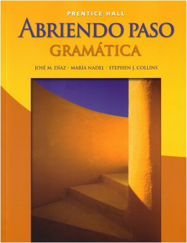 Abriendo Paso: Gramatica, Student Edition      Paperback – Student Edition, January 1, 2007