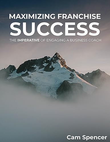Maximizing Franchise Success: The Imperative of Engaging a Business Coach (Franchising Opportunities Series: How to franchise in your chosen country)