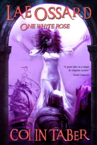 Lae Ossard: One White Rose (The Ossard Series)