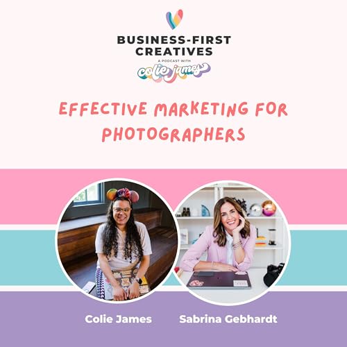 Effective Marketing for Photographers with Sabrina Gebhardt [Marketing with Intention] Podcast Por  arte de portada