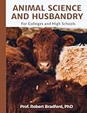 ANIMAL SCIENCE AND HUSBANDRY: For Colleges and High Schools