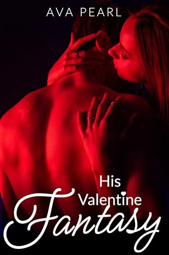 His Valentine Fantasy