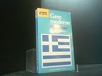 Le grec moderne en 40 leçons 2266029037 Book Cover